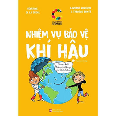 Sách - Nhiệm Vụ Bảo Vệ Khí Hậu - NXB Phụ Nữ