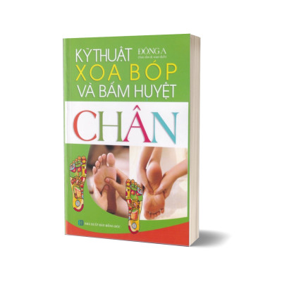Combo Kỹ Thuật Xoa Bóp Và Bấm Huyệt Chân + Bấm Huyệt Bàn Chân