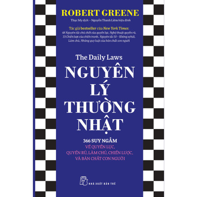 Nguyên lý Thường nhật: 366 Suy ngẫm về Quyền lực, Quyến rũ, Làm chủ, Chiến lược, và Bản chất con người