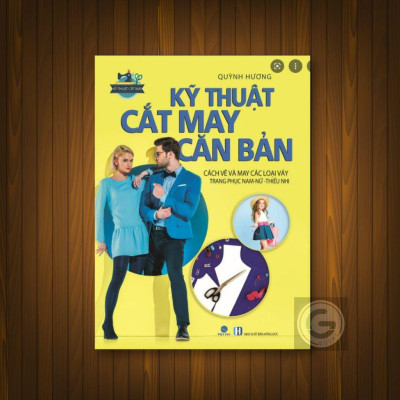 Combo 5 cuốn: Cắt May Căn Bản - Kỹ Thuật Cắt May CB - Cắt May Thời Trang - Thiết Kế Thực Hành- Hướng dẫn CM-VT
