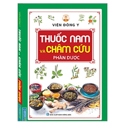 Thuốc Nam Và Châm Cứu - Phần Y