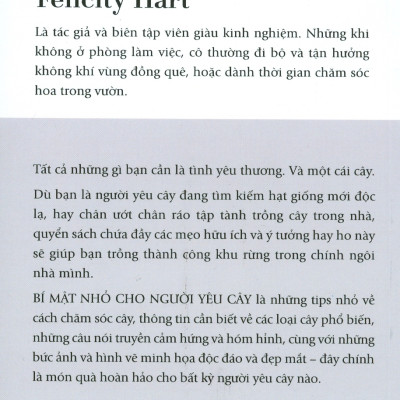 Bí Mật Nhỏ Cho Người Yêu Cây (Cẩm nang trồng và tạo hình cây cảnh) - Felicity Hart; Mỹ Tiên dịch