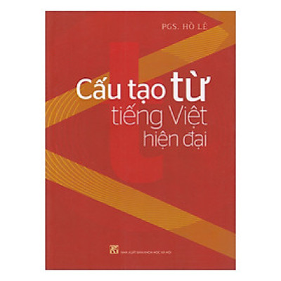 Cấu Tạo Từ Tiếng Việt Hiện Đại