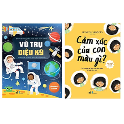 Combo 2 Quyển : Tương Tác Vừa Học Vừa Chơi - Vũ Trụ Diệu Kỳ + Phát Triển Trí Tuệ Cảm Xúc- Cảm Xúc Của Con Màu Gì?