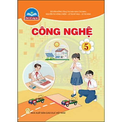 Sách giáo khoa Công Nghệ 5- Chân Trời Sáng Tạo (Kèm Nilon bọc Sách)