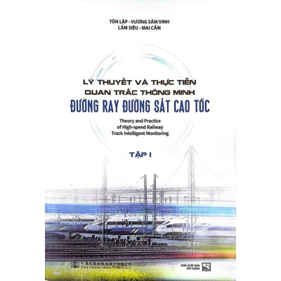 Sách - combo  Lý Thuyết Và Thực Tiễn Quan Trắc Thông Minh Đường Ray Đường Sắt Cao Tốc  ( bộ 2 tập)