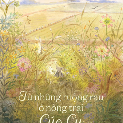 Sách - Từ Những Ruộng Rau Ở Nông Trại Cúc Cu