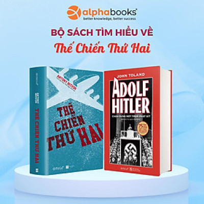 Combo Thế Chiến Thứ 2 + Adolf Hitler -  Chân Dung Một Trùm Phát Xít