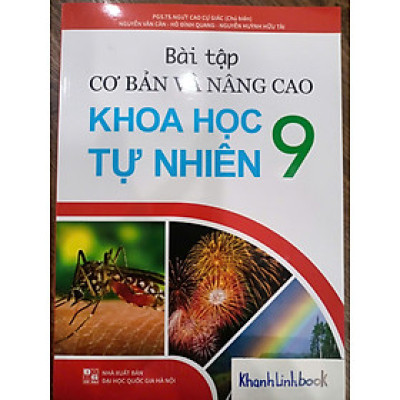 Sách - Bài Tập Cơ Bản Và Nâng Cao Khoa Học Tự Nhiên 9