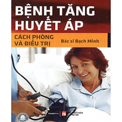	Bệnh Tăng Huyết Áp Cách Phòng & Đ.i.ề.u T.r.ị _PD