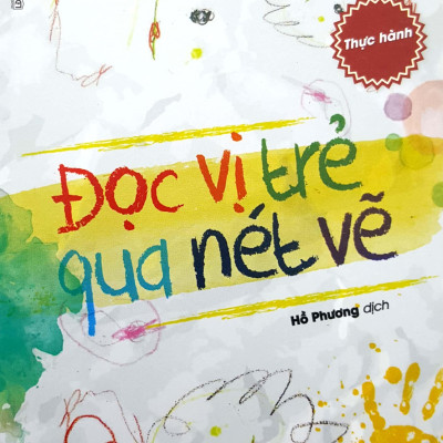 Đọc Vị Trẻ Qua Nét Vẽ (Thực Hành)