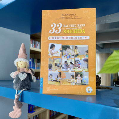 33 Bài Thực Hành Giúp Phát Triển Não Bộ Cho Trẻ Theo Phương Pháp Shichida
