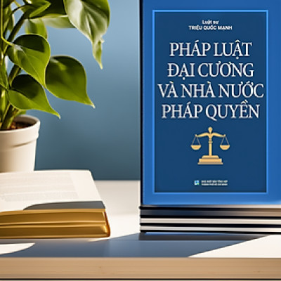 Pháp Luật Đại Cương Và Nhà Nước Pháp Quyền