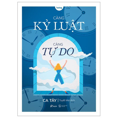 Sách - Càng Kỷ Luật - Càng Tự Do (Tái Bản 2024)