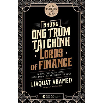 Những Ông Trùm Tài Chính (Giải Pulitzer 2010) (Tái bản năm 2020)