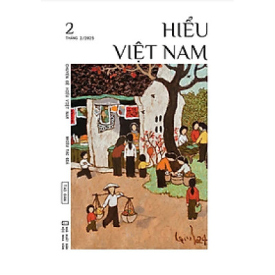 Chuyên đề Hiểu Việt Nam số 2 - Nhiều tác giả - Nhà Xuất Bản Hội Nhà Văn -  Tao Đàn