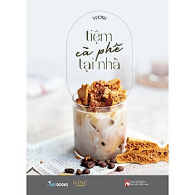 Tiệm Cà Phê Tại Nhà (Tái Bản 2025) - Bản Quyền