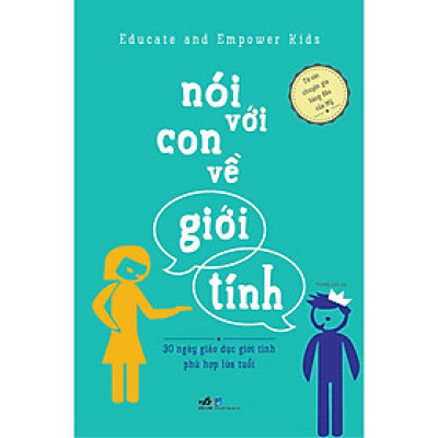 Sách Giáo Dục Tuổi Teen: Nói Với Con Về Giới Tính