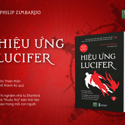 Hiệu ứng Lucifer (Tập 2) - Philip Zimbardo (1980BOOKS HCM)