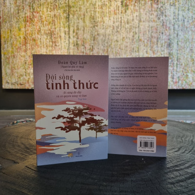 ĐỜI SỐNG TỈNH THỨC - Tác giả Đoàn Quý Lâm