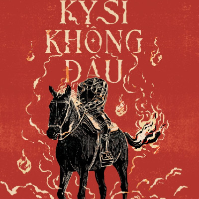 Sách - Kỵ sĩ không đầu (Washington Irving) (Nhã Nam Official)