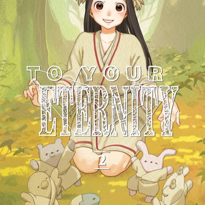 To Your Eternity 2 (English Edition)