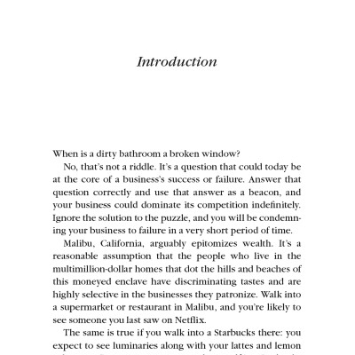 Broken Windows, Broken Business: The Revolutionary Broken Windows Theory: How The Smallest Remedies Reap The Biggest Rewards