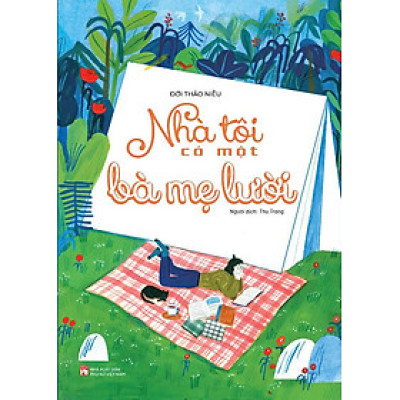 Sách - Nhà tôi có một bà mẹ lười - Đới Thảo Niễu