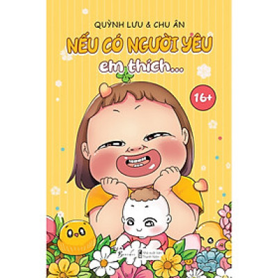 Cuốn Truyện: Nếu Có Người Yêu, Em Thích…