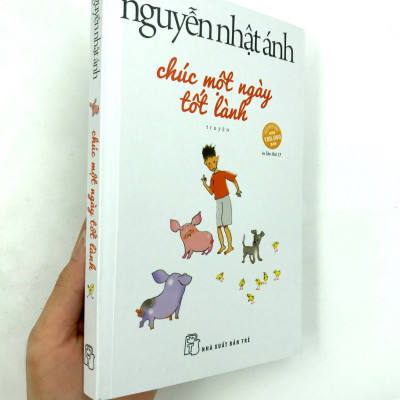 Sách Chúc Một Ngày Tốt Lành - Nguyễn Nhật Ánh