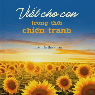 Viết Cho Con Trong Thời Chiến Tranh
