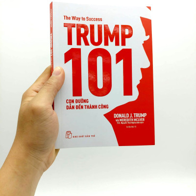 Sách Trump 101: Con Đường Dẫn Đến Thành Công