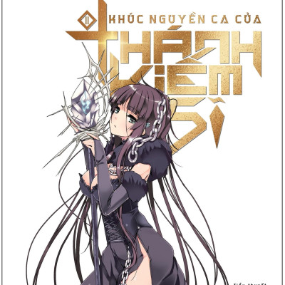 Khúc Nguyền Ca Của Thánh Kiếm Sĩ - Tập 2