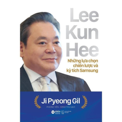 Bộ Sách Samsung Và Tôi + Đế Chế Công Nghệ Và Phương Thức Samsung + Lee Kun Hee (Bộ 3 Cuốn) 