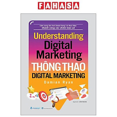 Understand Digital Marketing - Thông Thạo Digital Marketing