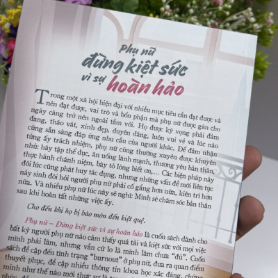 PHỤ NỮ - ĐỪNG KIỆT SỨC VÌ SỰ HOÀN HẢO - Emily Nagoski, PhD và Amelia Nagoski Peterson- Bích Nga dịch- Saigon Books- NXB Thế Giới