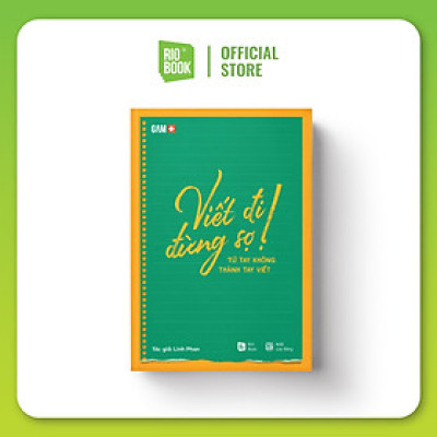 Viết đi đừng sợ! Từ tay không thành tay viết