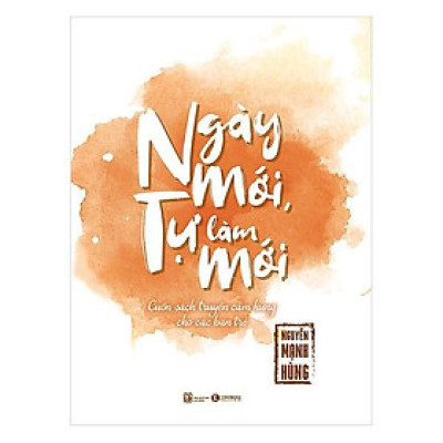 Sách - Ngày Mới, Tự Làm Mới