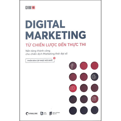 Combo 2Q: Digital Marketing - Từ Chiến Lược Đến Thực Thi + Content Marketing Trong Kỷ Nguyên 4.0 