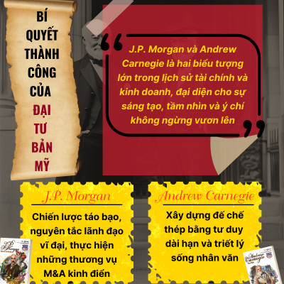 Combo 2 Cuốn Sách Đại tư bản Mỹ Andrew Carnegie Vua thép và Morgan Napoleon của phố Wall