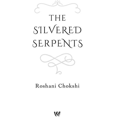 The Gilded Wolves 2: The Silvered Serpents