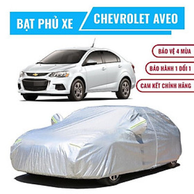 Bạt phủ xe ô tô 5 chỗ Chevrolet Aveo chống nóng, chống thấm, chống bụi. Bạt phủ xe aveo