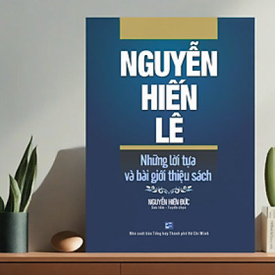 Nguyễn Hiến Lê - Những Lời Tựa Và Bài Giới Thiệu