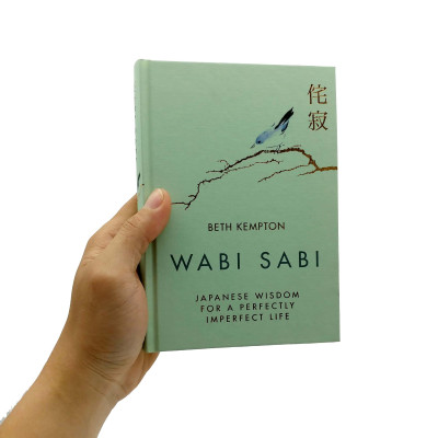 Wabi Sabi: Japanese Wisdom For A Perfectly Imperfect Life