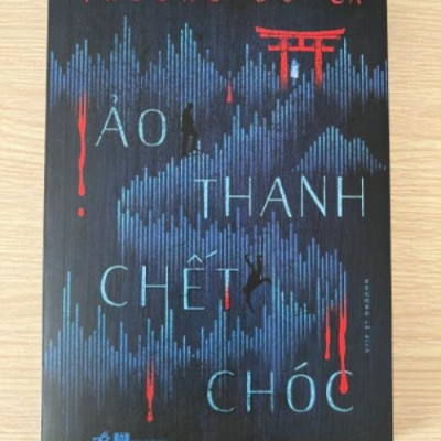 Sách - Ảo thanh chết chóc (Nhã Nam HCM)