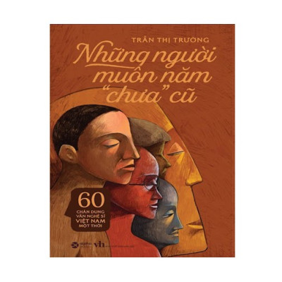 Những Người Muôn Năm Chưa Cũ (*** Sách Bản Quyền ***)