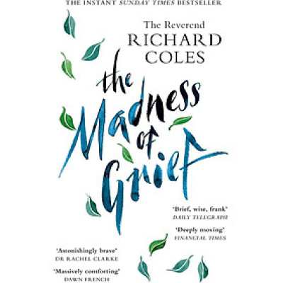 Sách - The Madness of Grief: A Memoir of Love and Loss by Richard Coles - Nonfiction/ Grief in English