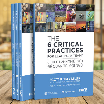 Sách PACE Books - 6 thực hành thiết yếu để quản trị đội ngũ (Everyone Deserves A Great Manager: The 6 Critical Practices For Leading A Team) - Scott Jeffrey Miller, Todd Davis, Victoria Roos Olsson