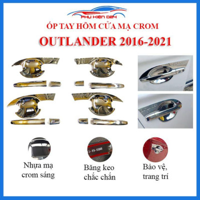 Ốp tay nắm hõm cửa mạ crom Outlander 2016-2017-2018-2019-2020-2021 bảo vệ chống trầy ô tô