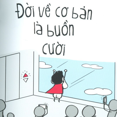 Đời Về Cơ Bản Là Buồn Cười